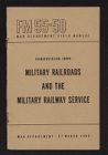 Military Railroads and the Military Railway Service